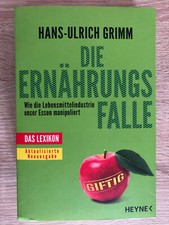 Hans-Ulrich Grimm, Die Ernährungsfalle