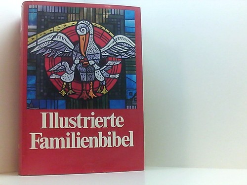 Illustrierte familienbibel - illustrierte,