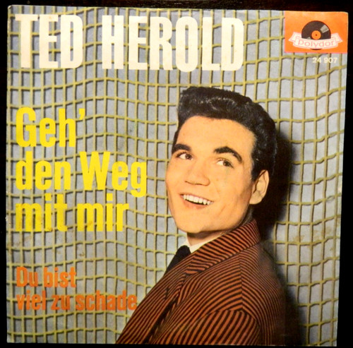 Ted herold geh den weg - herold , 7" 