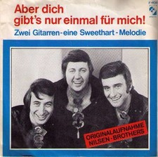 Nilsen-Brothers* - Aber Dich Gibt's Nur Einmal Für Mich / Zwei Gitar Vinyl 70673