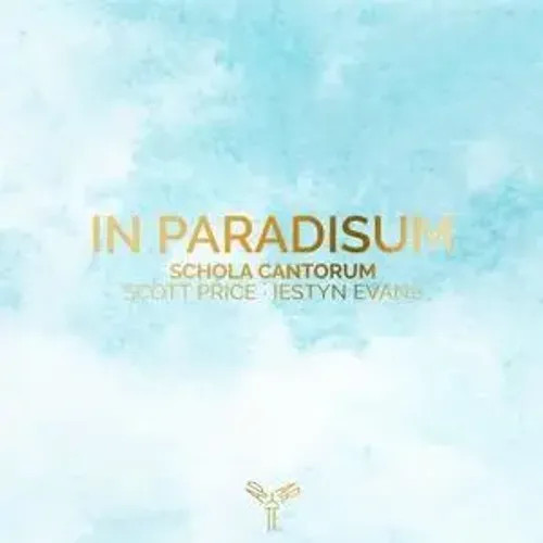 Paradisum schola cantorum - paradisum, |