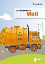 Lernwerkstatt Müll | Teresa