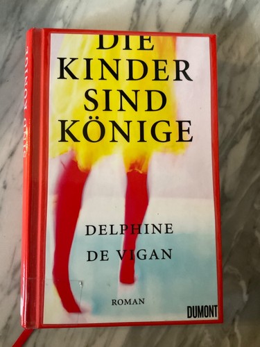 Die kinder sind - könige:, roman