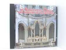 Die Silbermann-Orgel der
