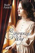 Esperanzas Weg von Axtell, Ruth | Buch | Zustand gut