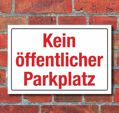 Schild kein öffentlicher - kein,