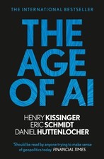 The Age of AI: And Our Human