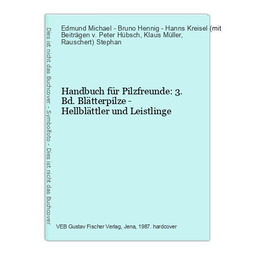 Handbuch für pilzfreunde 3 - handbuch, pilzfreunde: