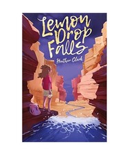 Lemon Drop Falls, Heather Clark