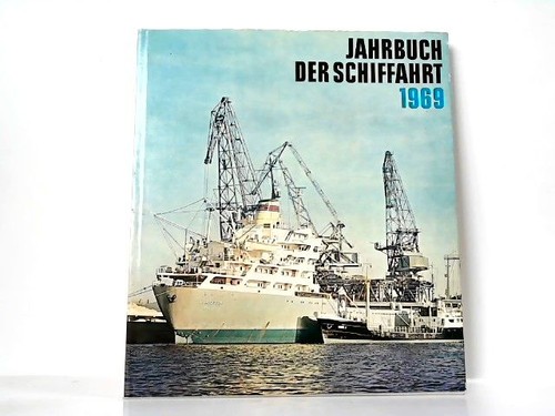 Jahrbuch der schiffahrt 1969 - schiffahrt,