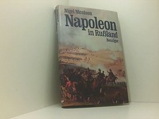 Napoleon in Russland Nigel Nicolson. Aus d. Engl. von Irene Riesen Nicolson, Nig