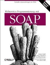 Webservice-Programmierung mit SOAP von Snell, James... | Buch | Zustand sehr gut