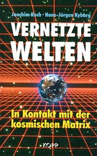 VERNETZTE WELTEN - In Kontakt