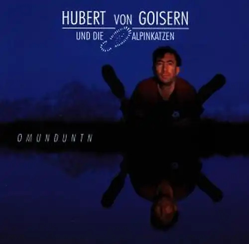 Hubert von goisern omunduntn - hubert,