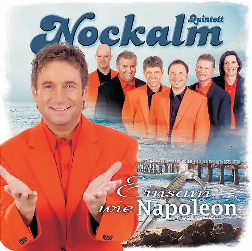 Nockalm quintett einsam wie - -,