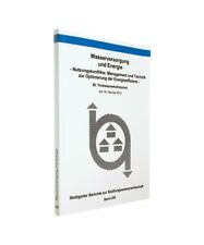 Wasserversorgung und Energie - Nutzungskonflikte: Management und Technik zur Opt