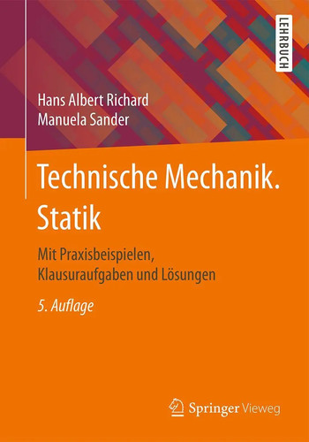 Technische mechanik statik - mechanik.,