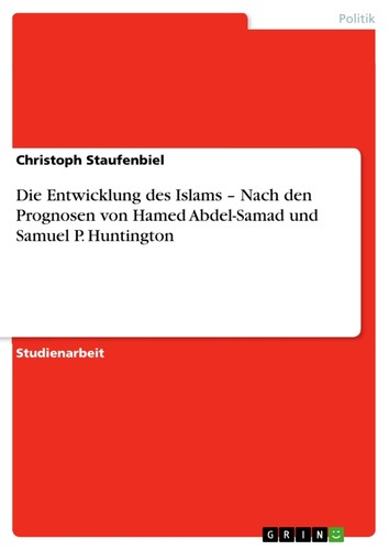 Die entwicklung des islams - entwicklung, –