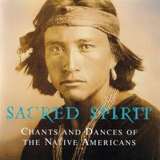 Sacred Spirit: Chants and