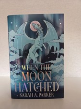 Fairyloot, When The Moon Hatched, Sarah A. Parker