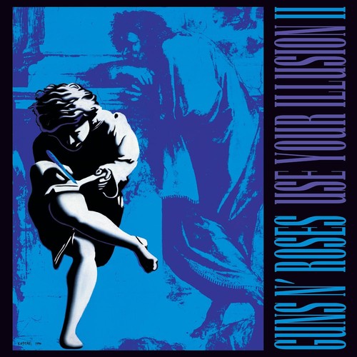 Guns roses use your - -,