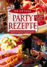 Partyrezepte aus dem Ofen. Gyrosbraten, Kartoffel-Schichttorte, Lasagne Arrabiat