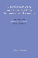 Umwelt und Planung: Anwalt im Dienst von Rechtsstaat und Buch C.H.Beck
