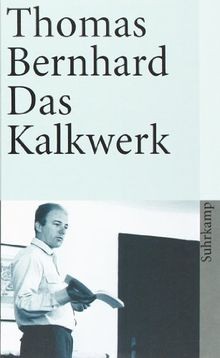 Das kalkwerk roman suhrkamp - kalkwerk:, (suhrkamp
