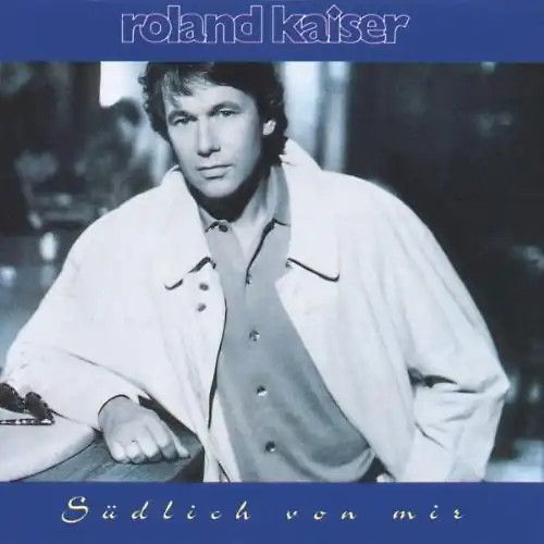 Roland kaiser südlich von - roland,
