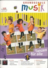 Grundschule Musik, 115/2025: Tanzen für alle  *wie neu*