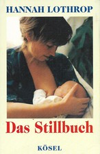 Das Stillbuch von Lothrop, Hannah - Taschenbuch 1995