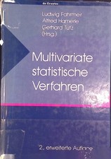 Multivariate statistische Verfahren. Fahrmeir, Ludwig und Hans Wolfgang Braching