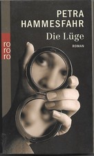 PETRA HAMMESFAHR  -  Die Lüge
