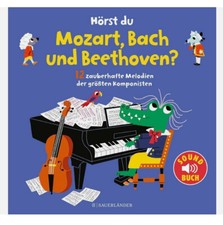Hörst du Mozart, Bach und