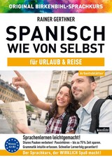 Arbeitsbuch zu Spanisch wie von selbst für URLAUB & REISE | Gerthner (u. a.)