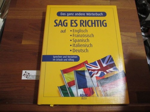 Sag richtig auf englisch - sag,