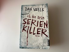 Buch Dan Wells - Ich bin kein Serienkiller Thriller Psychothriller Erstausgabe