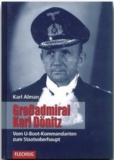 Großadmiral Karl Dönitz. Vom U-Boot-Kommandanten... | Book | condition very good