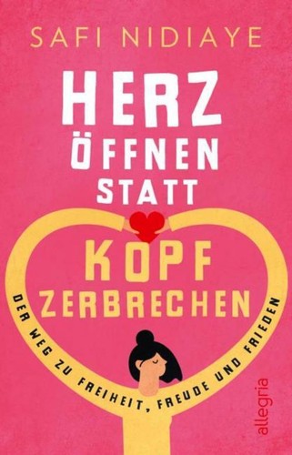 Herz öffnen statt kopf - herz,