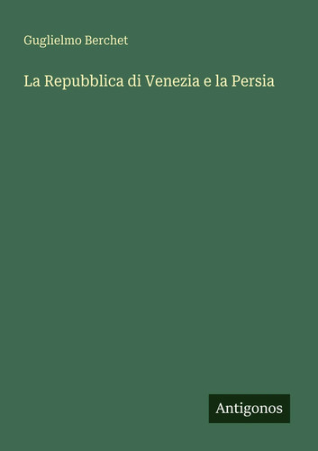 Guglielmo berchet la - berchet, |