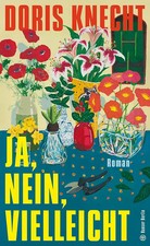 Ja, nein, vielleicht *** WIE