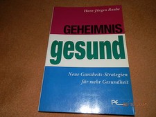 Geheimnis gesund von Hans-Jürgen Raabe