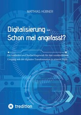 Digitalisierung - Schon mal