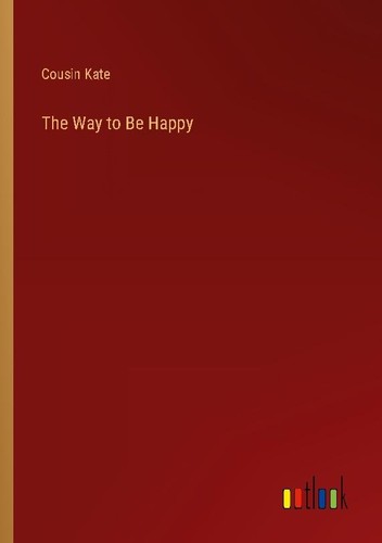 The way happy - to, be