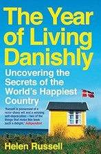 The Year of Living Danishly