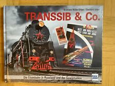 TRANSSIB & CO. Die Eisenbahn in Russland und der Sowjetunion (gebunden, 2019)