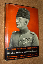 Kreß von Kressenstein - Mit den Türken zum Suezkanal - 1WK Türkei Asienkorps