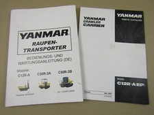Yanmar C12R-A Raupentransporter Bedienungsanleitung und Ersatzteilliste 2005/07