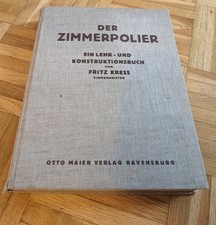 Der Zimmerpolier - Fritz Kreß - 5. Auflage Bd. 2