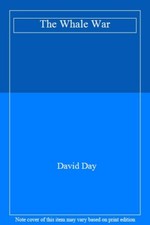 The Whale War,David Day